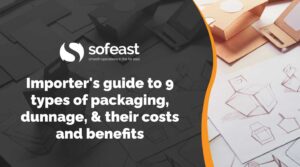 Importer's guide to 9 types of packaging Importer's guide to 9 types of packaging