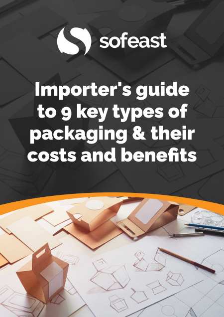 Importer guide to 9 types of packaging