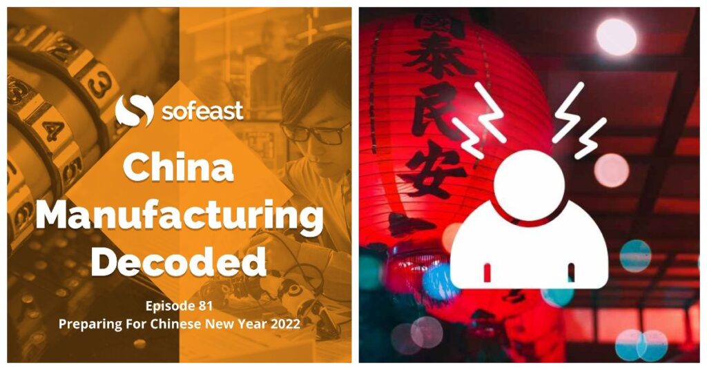 Chinese New Year 2022 Is Coming. Here’s How To Prepare. [Podcast]