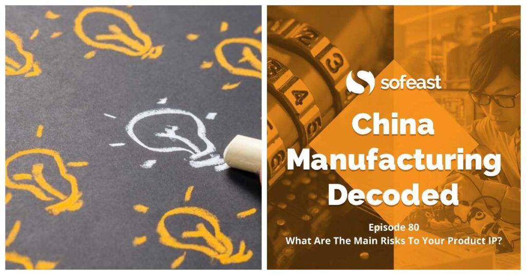 When Is Product IP Most At Risk From Copycats? [Podcast]