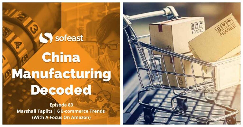 6 E-Commerce Trends Affecting Online Sellers In Late 2021 [Podcast]