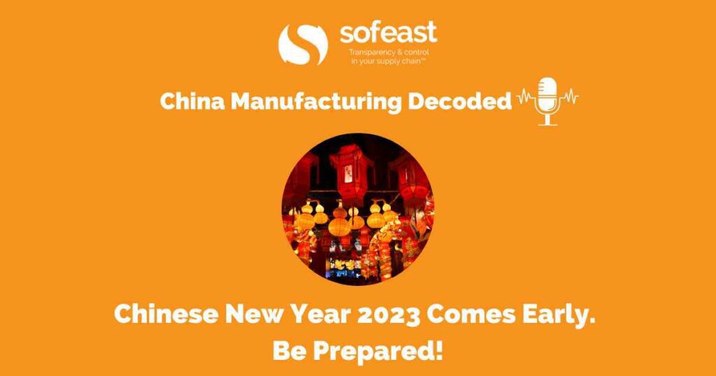 Chinese New Year 2023 Comes Early. Be Prepared! [Podcast]