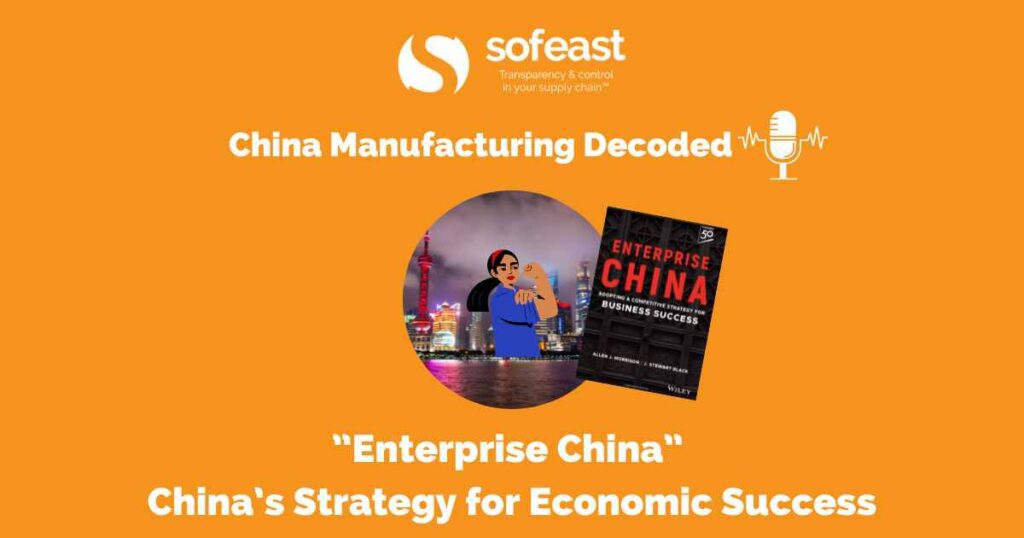 ”Enterprise China” – China’s Strategy for Economic Success (Author Interview with Drs. Allen J. Morrison & J. Stewart Black)