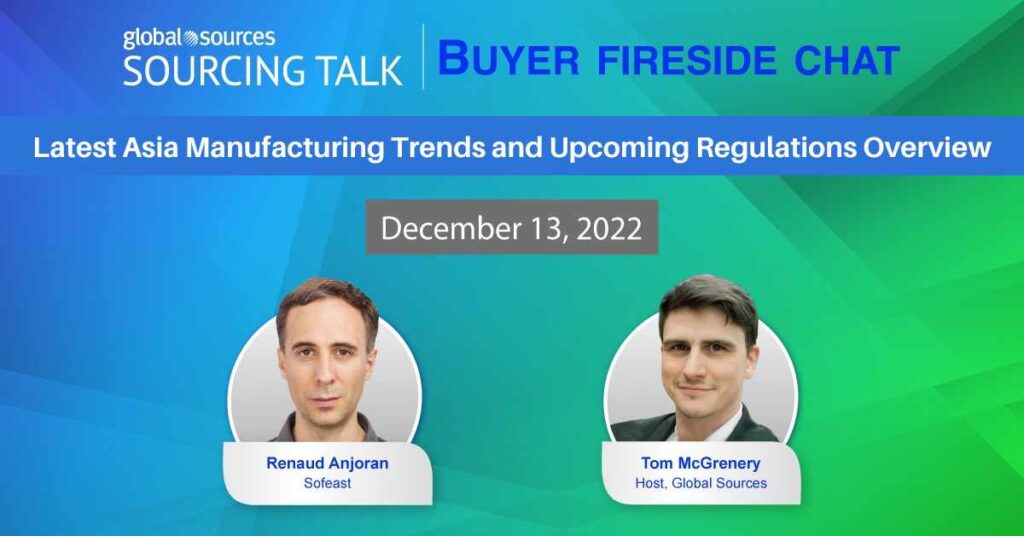Latest Asia Manufacturing Trends and Upcoming Regulations Overview (Dec ’22)