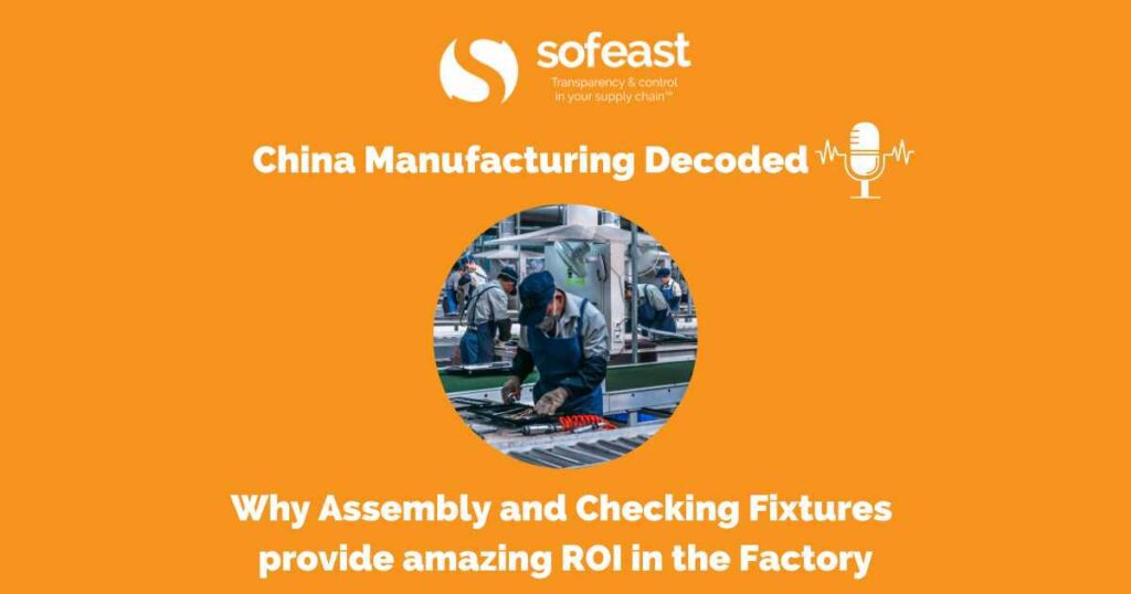 Why Assembly and Checking Fixtures provide amazing ROI in the Factory