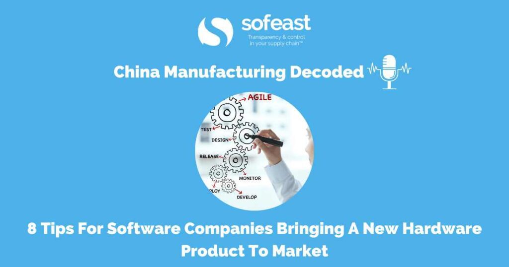 8 Tips For Software Companies Bringing A New Hardware Product To Market