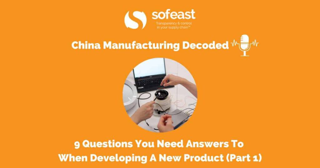 9 Questions You Need Answers To When Developing A New Product (Part 1)
