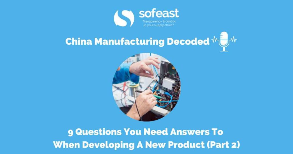 9 Questions You Need Answers To When Developing A New Product (Part 2)