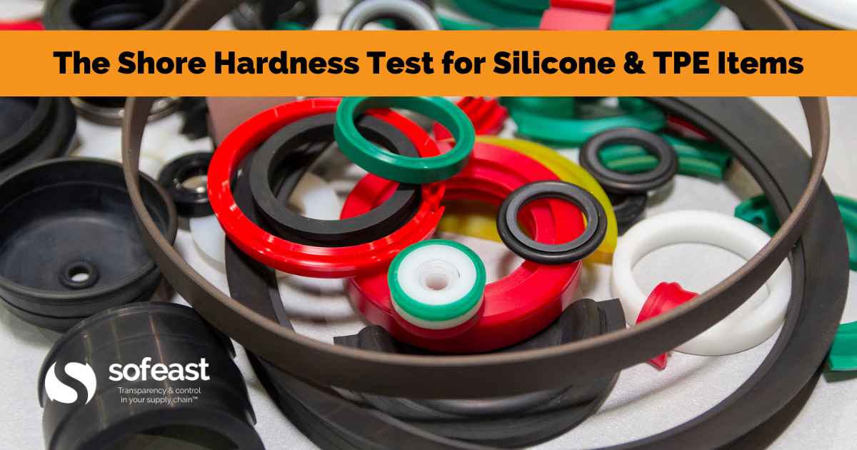 The Shore Hardness Test for Silicone and TPE Items