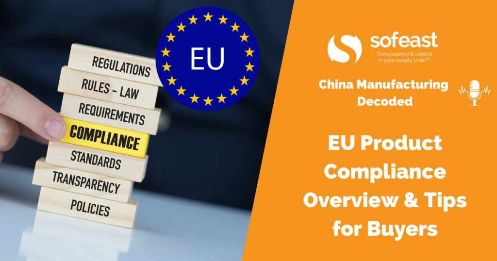 EU Product Compliance Overview & Tips for Buyers (Feat. Fredrik Grönkvist)