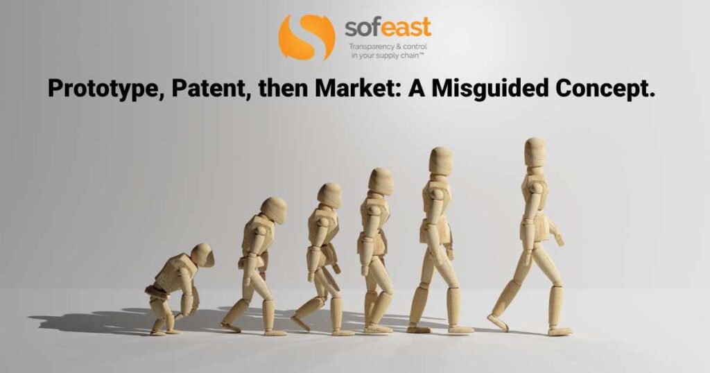Prototype, Patent, then Market: A Misguided Concept