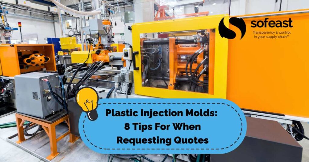 Plastic Injection Molds: 8 Tips For When Requesting Quotes