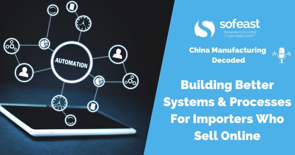 Building Better Systems & Processes For Importers Who Sell Online (Feat. Gianmarco Meli)
