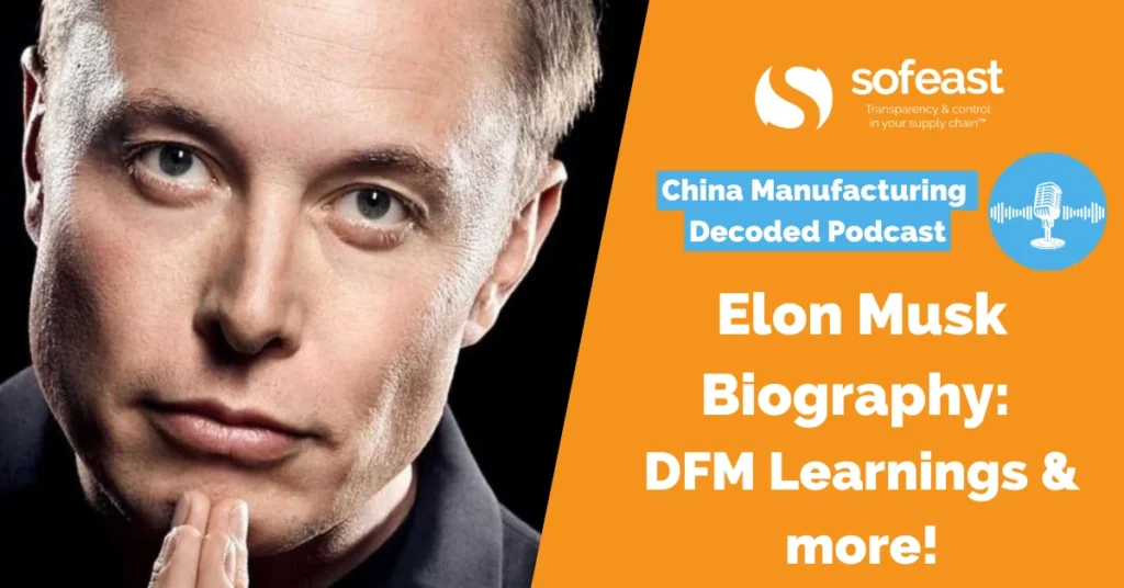 Elon Musk Biography: DFM Learnings and more!
