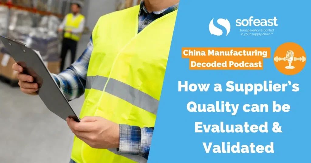 How a Supplier’s Quality can be Evaluated and Validated