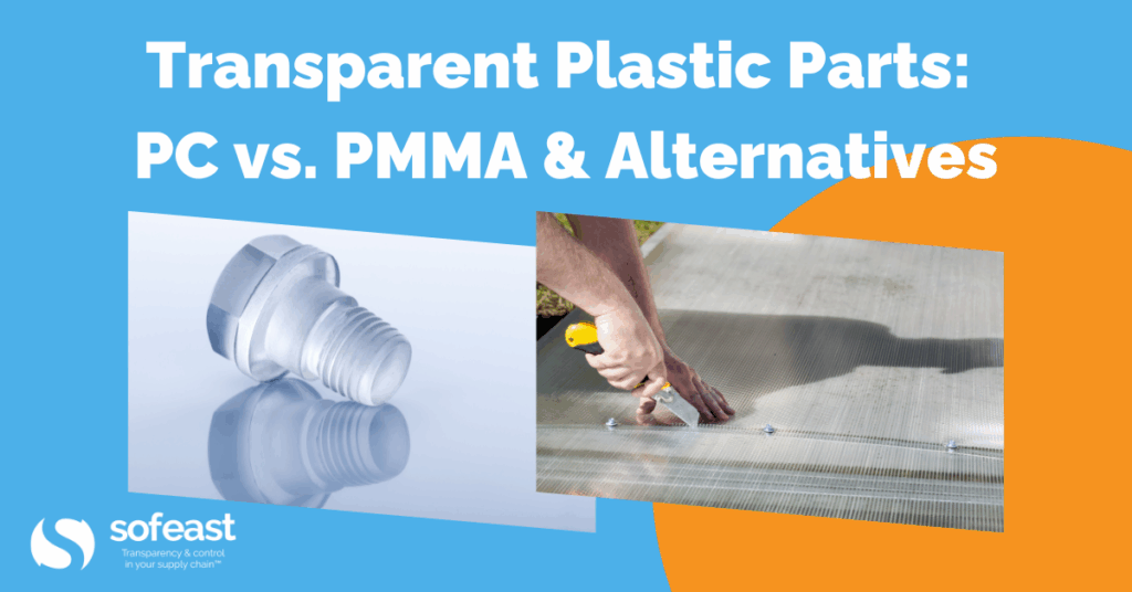 Transparent Plastic Parts: PC vs. PMMA & Alternatives
