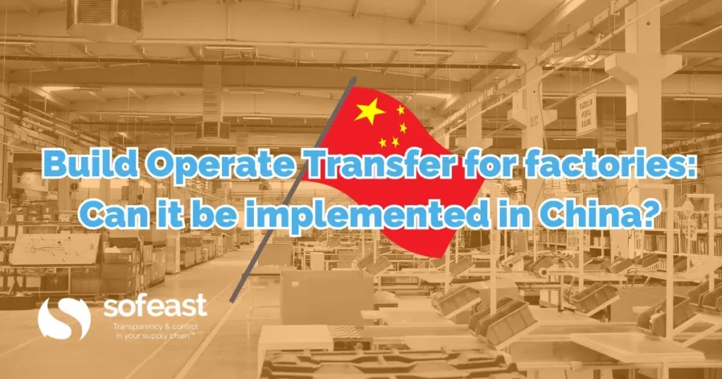 Build Operate Transfer for factories: Can it be implemented in China?