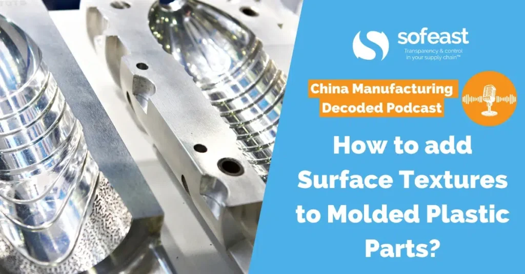 How to add Surface Textures to Molded Plastic Parts?