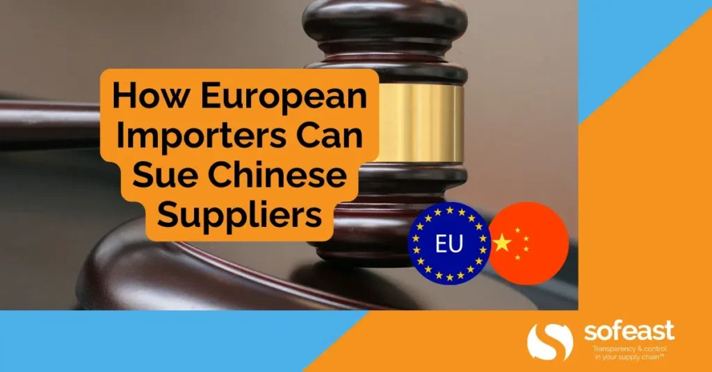 How European Importers Can Sue Chinese Suppliers