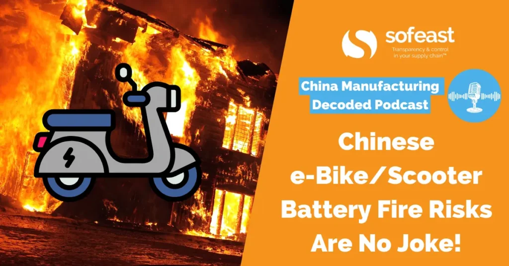 Chinese e-Bike/Scooter Battery Fire Risks Are No Joke! [Podcast]