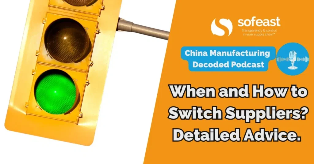 When and How to Switch Suppliers? Detailed Advice. [Podcast]