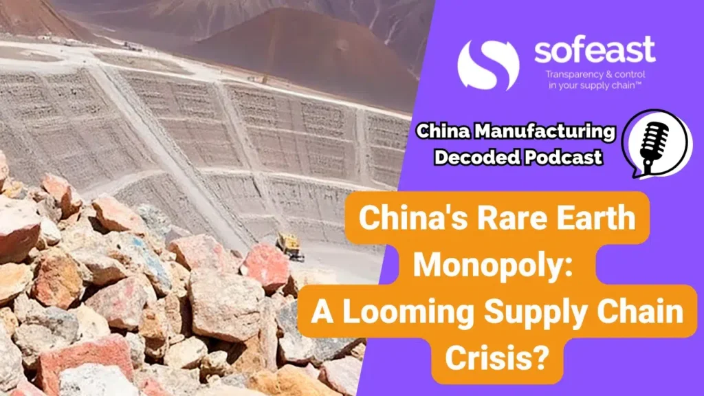 China’s Rare Earth Monopoly: A Looming Supply Chain Crisis? [Podcast]