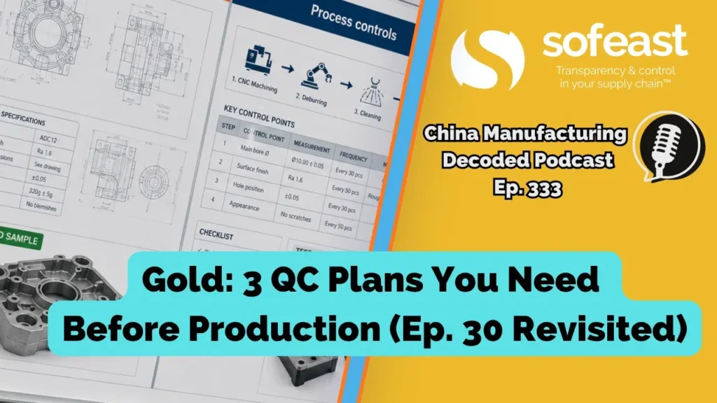 Gold: 3 QC Plans You Need Before Production (Ep. 30 Revisited) [Podcast]