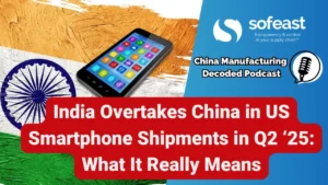 India Overtakes China in US Smartphone Shipments (Q2 ’25): What It Really Means [Podcast]