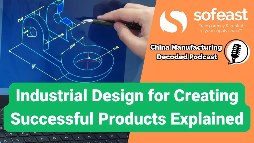 Industrial Design for Creating Successful Products Explained with Vera Roldan [Podcast]