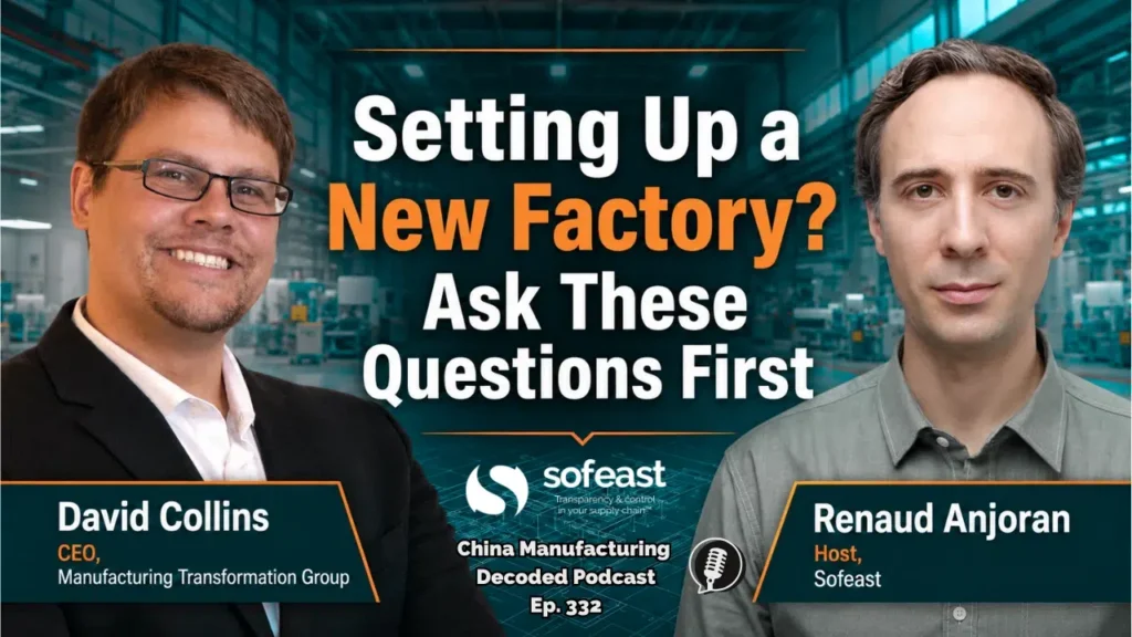 Setting Up a New Factory? First Ask What Problem You’re Really Solving [Podcast]