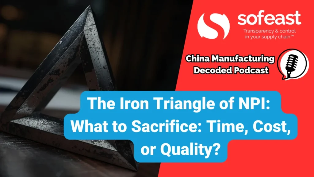 The Iron Triangle of NPI: What to Sacrifice: Time, Cost, or Quality? [Podcast]